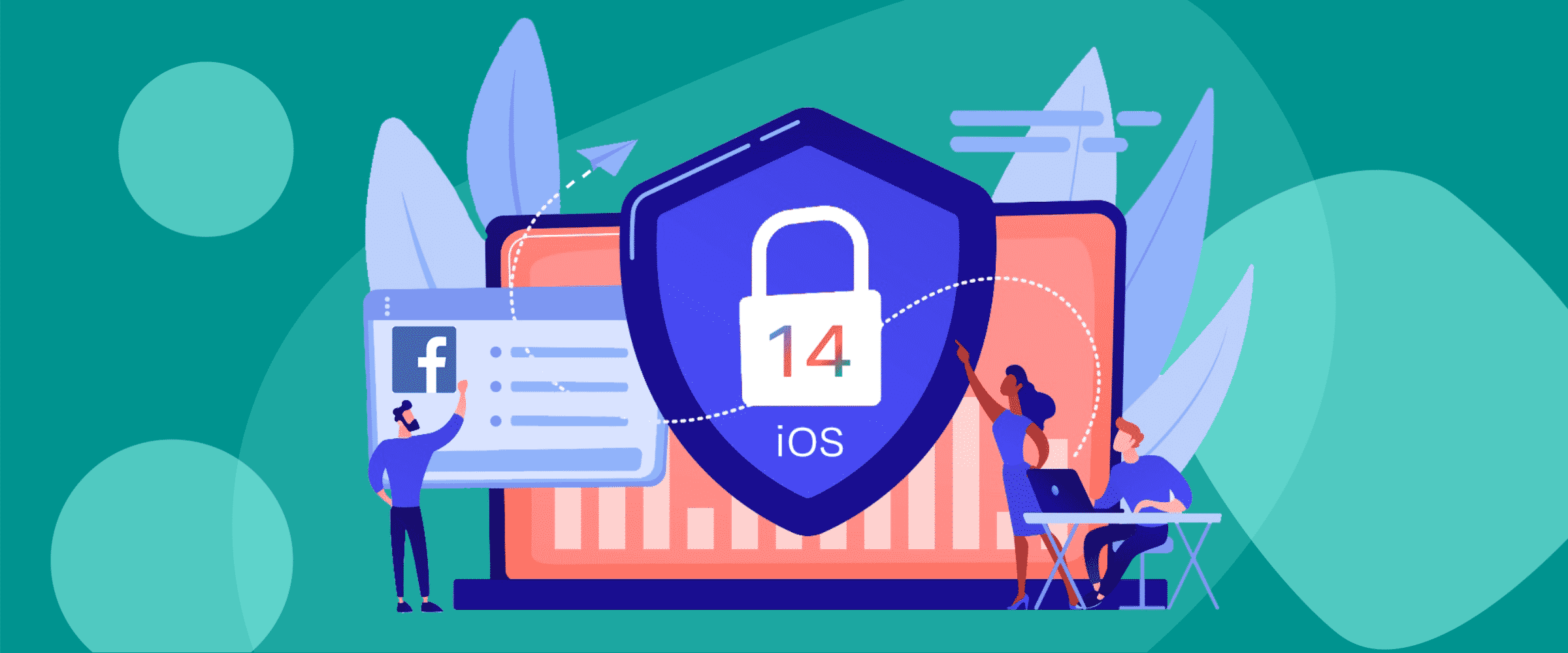 Impact of iOS 14 on Digital Advertising