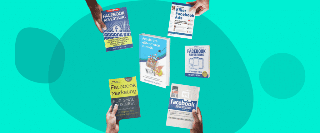 Top 6 Facebook Advertising Books 2021