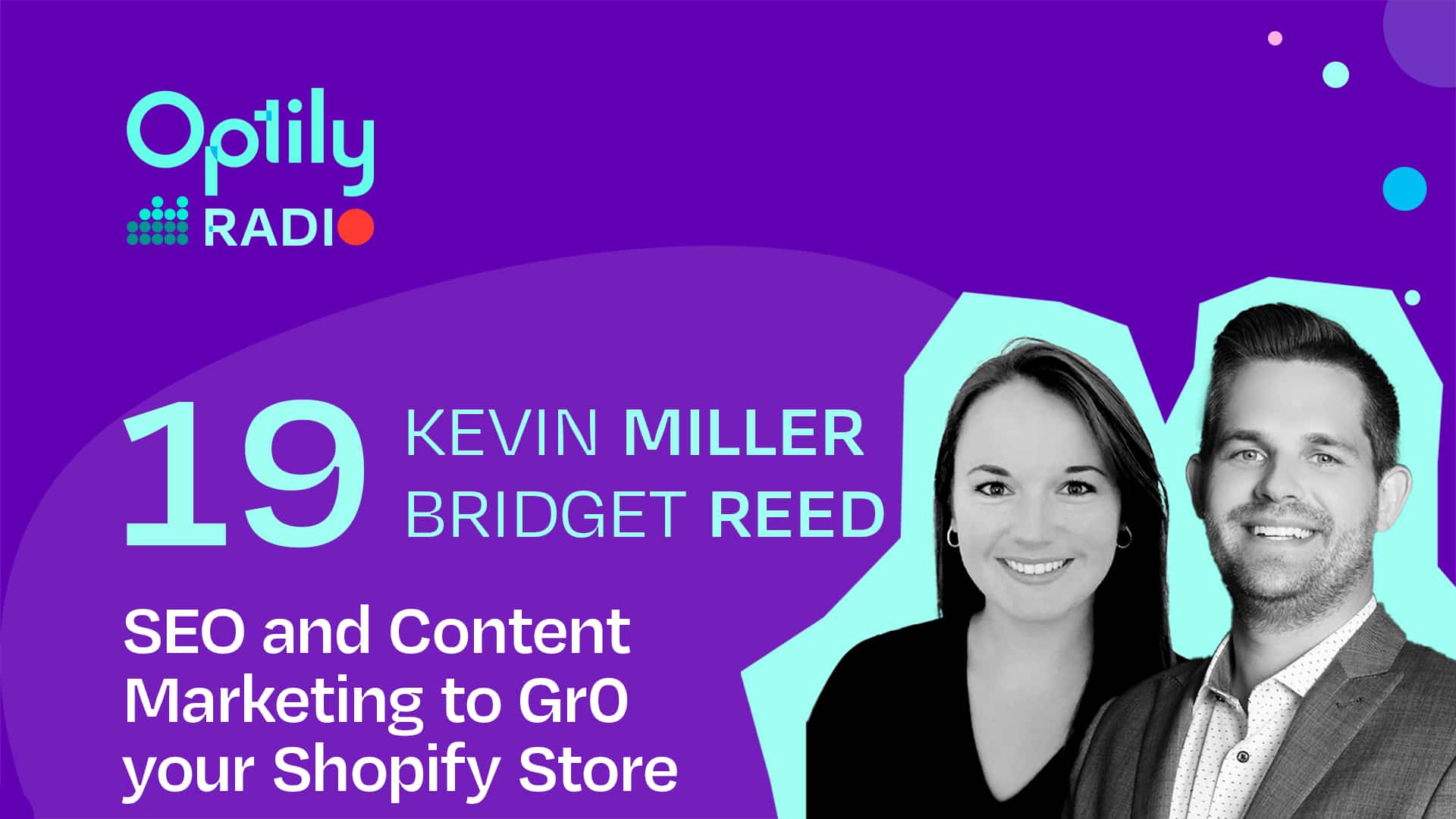 Kevin Miller and Bridget Reed Optily Radio