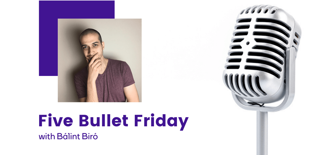 Five Bullet Friday: Bálint Biró