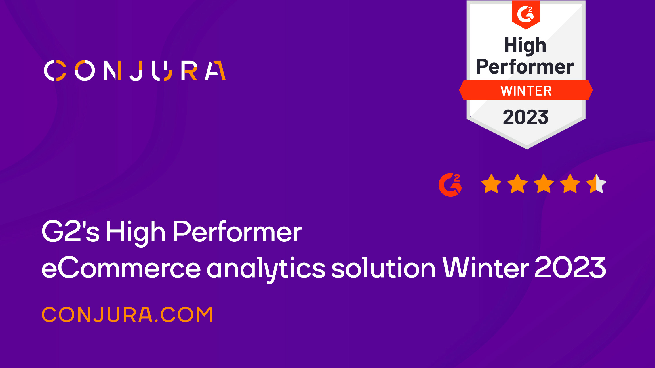 <strong>Conjura Named a High Performer in G2 Winter 2023 Grid®</strong>