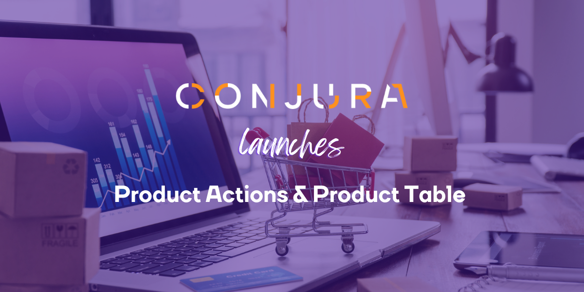 Conjura Unveils eCommerce Product Dashboards